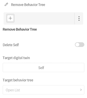 designer_figure_219_remove_behavior_tree_node_attribute | DataMesh UI panel Remove Behavior Tree: Delete Self toggle off, Target digital twin set to Self, Target behavior tree shows Open List.