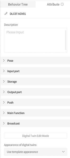UI panel for editing a device's Behavior Tree (DLC07 AGV01) with sections: Description, Pose, Input port, Storage, Output port, Push, Main Function, Broadcast, and Digital Twin settings.